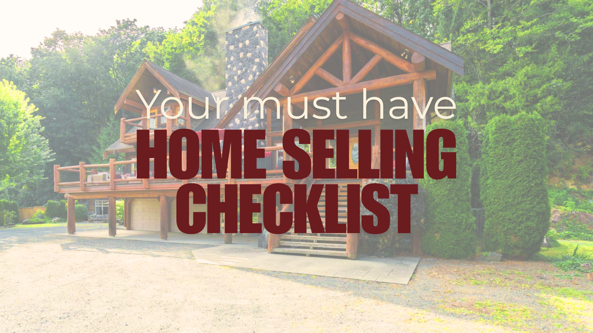 your must have home selling checklist! 