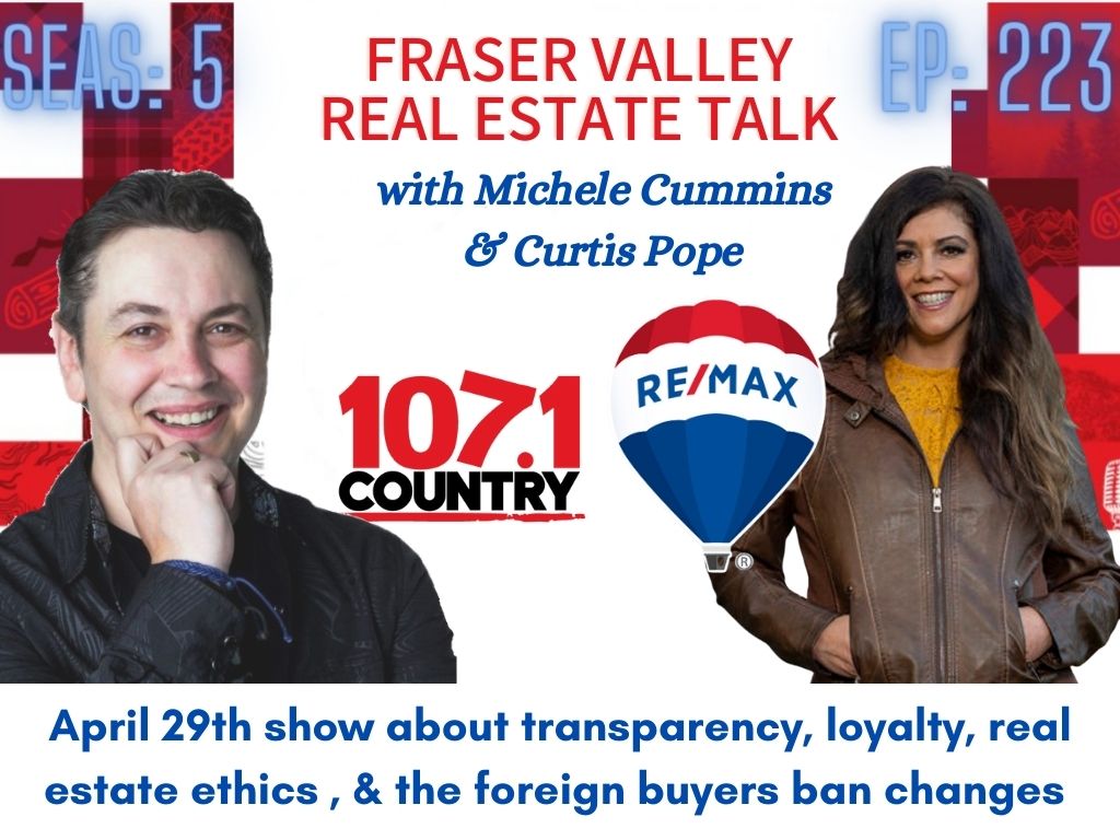 Seas: 5 Ep: 223 (April 29 show) Michele Talks Transparency, Loyalty, Real Estate Ethics, & Foreign Buyers Ban changes